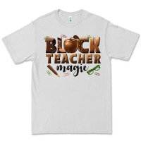 Dove Grey black teacher magic melanin male teacher Premium Tee - texasbilliewilder