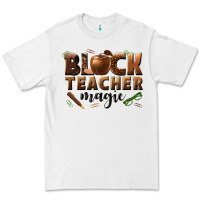 White black teacher magic melanin male teacher Premium Tee - texasbilliewilder