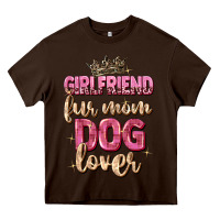 Chocolate Brown girlfriend  fur mom dog lover Heavy Core Tee - Zillion Design Studio