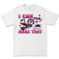 White i can totally make that Premium Tee - texasbilliewilder