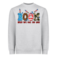 Boom Bitch Get Out The Way Heavyweight Sweatshirt | Teevron