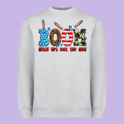 Boom Bitch Get Out The Way Heavyweight Sweatshirt Designed By Adodesignshop