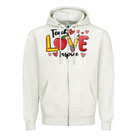 Teach Love Inspire Zipper Hoodie | Teevron