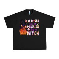 Black in a world full of princesses be a witch Urban Heavy Tee - BundleAndBundleShop