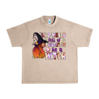 French Oak in a world full of princesses be a witch Urban Heavy Tee - BundleAndBundleShop