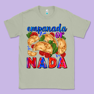 Empanada Or Nada Classic Tee Designed By Adodesignshop