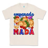 Natural empanada or nada Classic Tee - AdoDesignShop