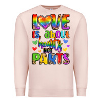 Pale Pink love is about hearts not parts Premium Sweatshirt - LillyAllenDesigns