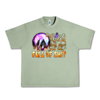 Oil Green my crystal ball says you are full of shit Urban Heavy Tee - BundleAndBundleShop