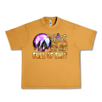 Peanut Butter my crystal ball says you are full of shit Urban Heavy Tee - BundleAndBundleShop