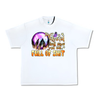 White my crystal ball says you are full of shit Urban Heavy Tee - BundleAndBundleShop