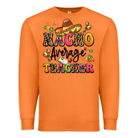 Carrot nacho average teacher Premium Sweatshirt - LillyAllenDesigns