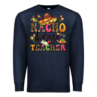 Navy nacho average teacher Premium Sweatshirt - LillyAllenDesigns
