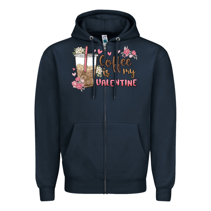 Coffee Is My Valentine Zipper Hoodie by MaliasSmallBusiness | Teevron
