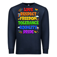 Navy love respect freedom tolerance equality pride Premium Sweatshirt - LillyAllenDesigns