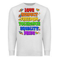 Oatmeal Heather love respect freedom tolerance equality pride Premium Sweatshirt - LillyAllenDesigns