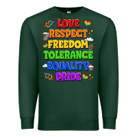 Sports Green love respect freedom tolerance equality pride Premium Sweatshirt - LillyAllenDesigns