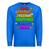 True Royal love respect freedom tolerance equality pride Premium Sweatshirt - LillyAllenDesigns