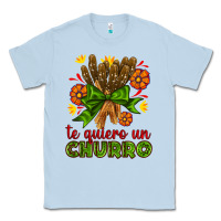 Dusty Blue Te Gueiro un churro Classic Tee - AdoDesignShop