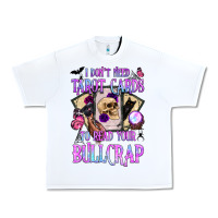 White i don't need tarot cards to read your bullcrap Urban Heavy Tee - BundleAndBundleShop