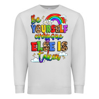 Dove Grey be yourself everyone else in taken Premium Sweatshirt - LillyAllenDesigns