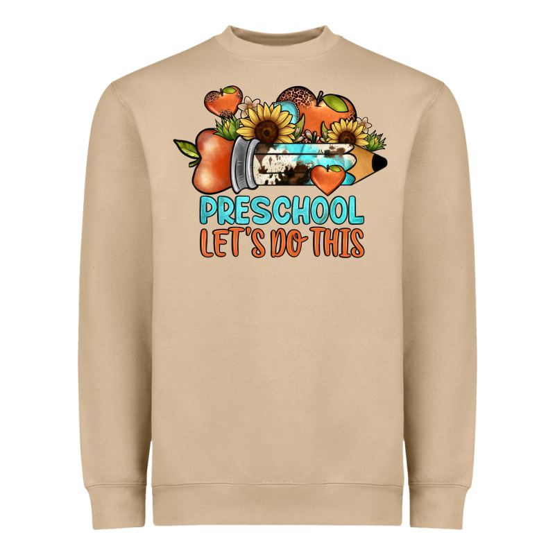 Preschool Let's Do This Heavyweight Sweatshirt by JahusDesignShop | Teevron