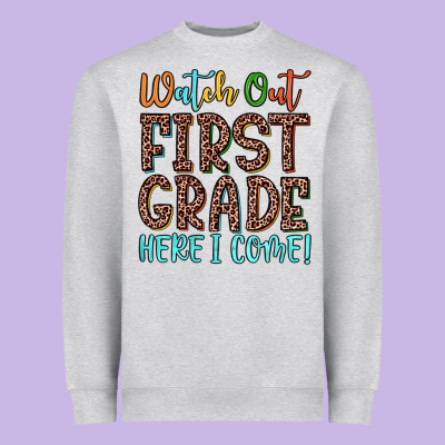 Watch Out First Grade Here I Come! Heavyweight Sweatshirt Designed By Jahusdesignshop