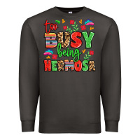 Smoke too busy being hermosa Premium Sweatshirt - LillyAllenDesigns