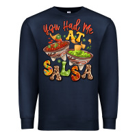 Navy you had me at salsa Premium Sweatshirt - LillyAllenDesigns