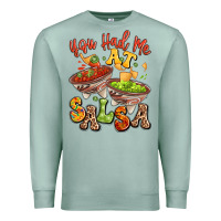 Seafoam you had me at salsa Premium Sweatshirt - LillyAllenDesigns