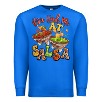 True Royal you had me at salsa Premium Sweatshirt - LillyAllenDesigns