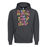 Smoke i got 99 problems and i caused all of them Zipper Hoodie - MaliasSmallBusiness