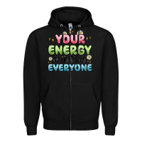 Black your energy is not for everyone Zipper Hoodie - MaliasSmallBusiness