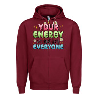 Burgundy your energy is not for everyone Zipper Hoodie - MaliasSmallBusiness