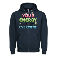 Navy your energy is not for everyone Zipper Hoodie - MaliasSmallBusiness