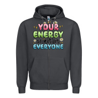 Smoke your energy is not for everyone Zipper Hoodie - MaliasSmallBusiness