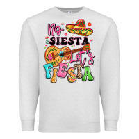 Oatmeal Heather no siesta let's fiesta Premium Sweatshirt - LillyAllenDesigns