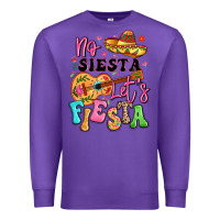 Purple no siesta let's fiesta Premium Sweatshirt - LillyAllenDesigns