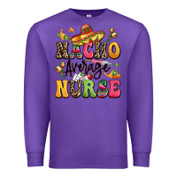 Purple nacho average nurse Premium Sweatshirt - LillyAllenDesigns