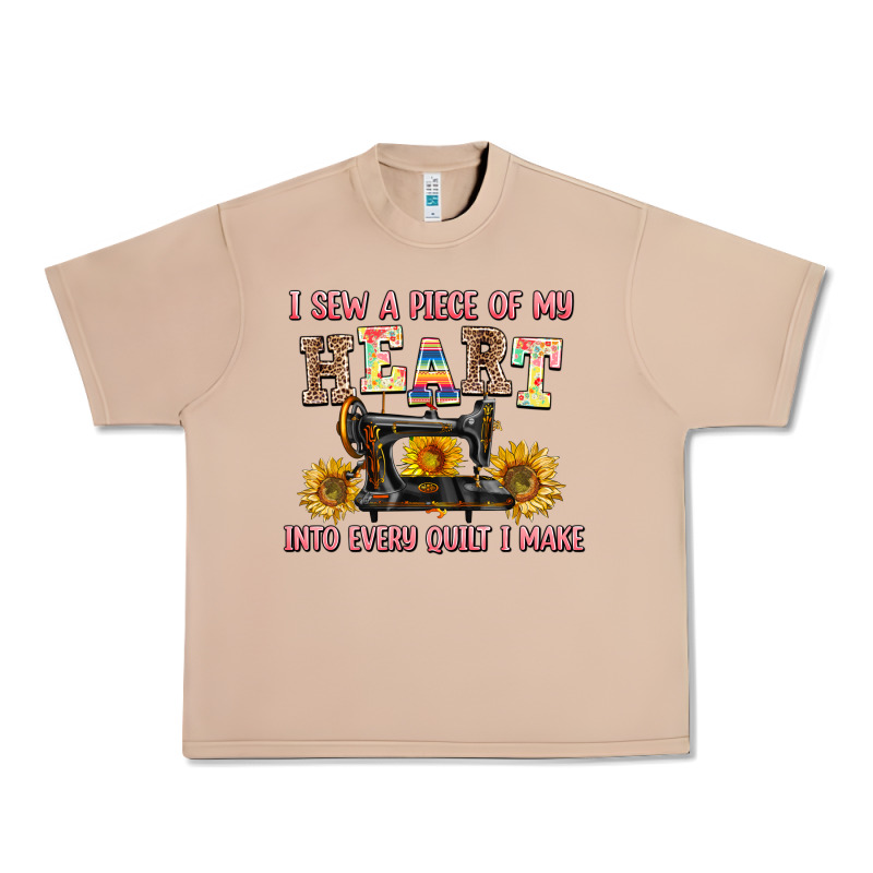 I Sew A Piece Of My Heart Into Every Quilt I Make Urban Heavy Tee by AdoDesignShop | Teevron