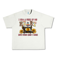 Pistachio i sew a piece of my heart into every quilt i make Urban Heavy Tee - AdoDesignShop