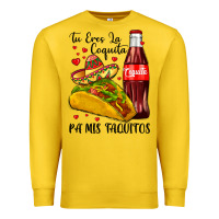 Lemon tu eres la coquita pa mis taquitos Premium Sweatshirt - LillyAllenDesigns