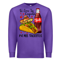 Purple tu eres la coquita pa mis taquitos Premium Sweatshirt - LillyAllenDesigns