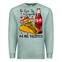 Seafoam tu eres la coquita pa mis taquitos Premium Sweatshirt - LillyAllenDesigns