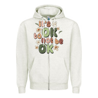 Oatmeal Heather it's ok to not be ok Zipper Hoodie - MaliasSmallBusiness