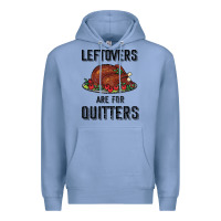 Colony Blue Leftovers Are For Quitters Premium Hoodie - Bettercallsaul