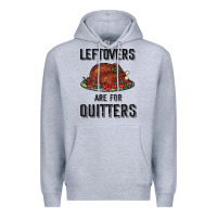 Heather Grey Leftovers Are For Quitters Premium Hoodie - Bettercallsaul