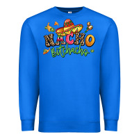 True Royal nacho bitchacho Premium Sweatshirt - LillyAllenDesigns
