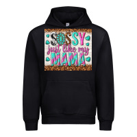 Black sassy just like my mama Urban Hoodie - TumblerDesignByShophia