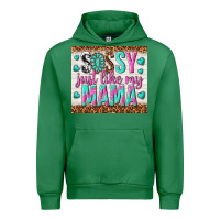 Emerald sassy just like my mama Urban Hoodie - TumblerDesignByShophia